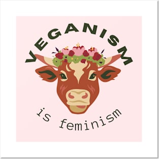 Feminism is Veganism - Cow Posters and Art